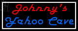 Custom Johnnys Yahoo Cave Neon Sign 4
