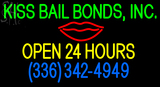 Custom Kiss Bail Bonds Inc Open 24 Hours Neon Sign 9