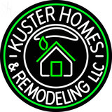 Custom Kuster Homes And Remodeling Llc Neon Sign 1
