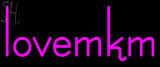 Custom Lovemkm Neon Sign 4