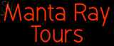 Custom Manta Ray Tours Neon Sign 1