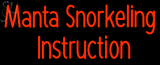 Custom Manta Snorkeling Instruction Neon Sign 4