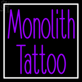 Custom Monolith Tattoo Neon Sign 1