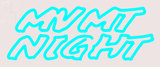 Custom Mvmt Night Neon Sign 5