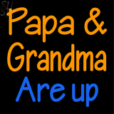 Custom Papa And Grandma Are Up Neon Sign 3