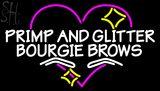 Custom Primp And Glitter Bourgie Brows Neon Sign 12