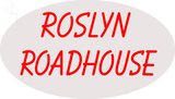 Custom Roslyn Roadhouse Neon Sign 3