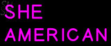 Custom Shes American Neon Sign 2