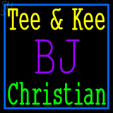 Custom Tee And Kee Bj Neon Sign 2