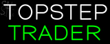 Custom Topstep Trader Neon Sign 2