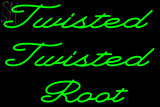 Custom Twisted Root Neon Sign 5
