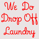 Custom We Do Drop Off Laundry Neon Sign 4