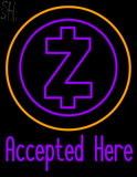 Custom Zcash Accepted Here Neon Sign 1