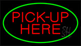 Pick Up Here Green Neon Sign