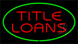 Red Title Loans Green Neon Sign