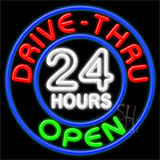 Drive Thru Open 24 Hours Neon Sign