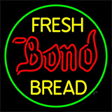 Fresh Bond Bread Neon Sign
