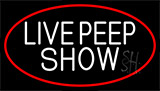 Live Peep Show Neon Sign