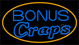 Bonus Craps 3 Neon Sign