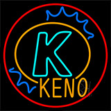 K Keno 1 Neon Sign