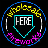 Wholesale Fireworks Here 2 Neon Sign