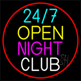 24 7 Open Night Club Neon Sign