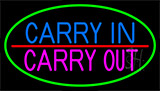 Carry In Carry Out Neon Sign