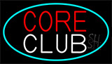 Core Club Neon Sign