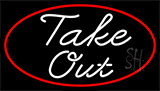 Cursive Take Out With Red Border Neon Sign