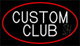 Custom Club With Red Border Neon Sign