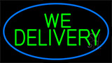 Green We Deliver With Blue Border Neon Sign