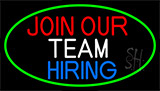 Join Our Team We Are Hiring With Green Border Neon Sign