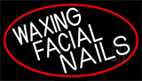 Waxing Facial Nails Neon Sign