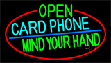 Open Card Phone Mind Your Hand With Red Border Neon Sign