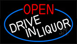 Open Drive In Liquor With Blue Border Neon Sign