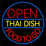 Open Thai Dish Food To Go Neon Sign