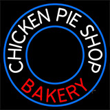 Chicken Pie Shop Bakery Circle Neon Sign