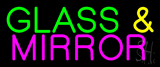 Glass And Mirror Neon Sign