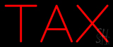 Red Tax Neon Sign