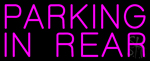 Pink Parking In Rear Neon Sign