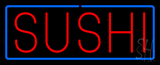 Red Sushi With Blue Border Neon Sign