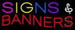 Signs And Banners Neon Sign
