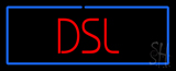 Dsl Neon Sign