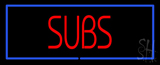 Red Subs With Blue Border Neon Sign