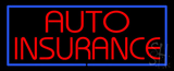 Red Auto Insurance Blue Border Neon Sign