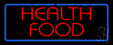Health Food Neon Sign