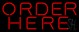 Red Order Here Neon Sign