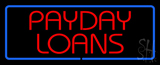 Red Payday Loans With Blue Border Neon Sign