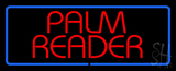 Red Palm Reader Blue Border Neon Sign