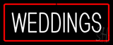 Weddings Rectangle Red Neon Sign